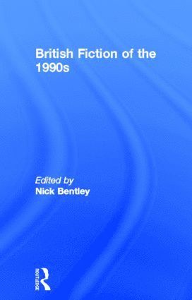 British Fiction of the 1990s 1