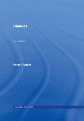 Peter Trudgill - Dialects, Inbunden