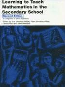 Sue Johnston-Wilder, David Pimm - Learning to Teach Mathematics in the Secondary School: A Companion to School Experience, Häftad