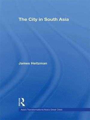 James Heitzman, India) Heitzman, James (Nagara - City in South Asia, Inbunden