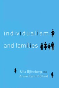 bokomslag Individualism and Families