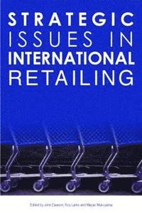 bokomslag Strategic Issues in International Retailing