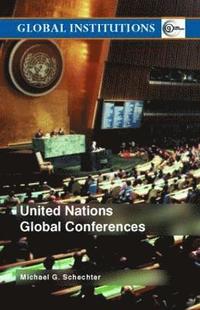 bokomslag United Nations Global Conferences