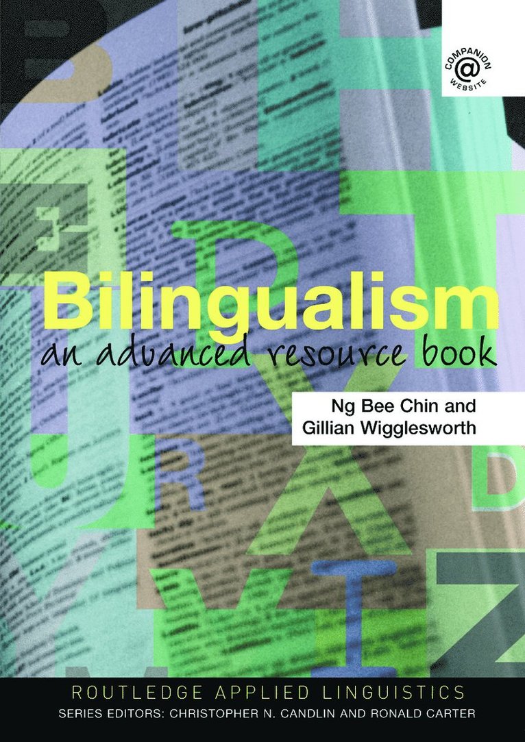 Ng Bee Chin, Gillian Wigglesworth, Singapore) Chin, Ng Bee (Nanyang Technological University, Australia) Wigglesworth, Gillian (University of Melbourne - Bilingualism, Häftad
