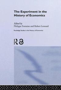 bokomslag The Experiment in the History of Economics