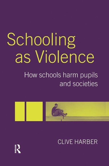 bokomslag Schooling as Violence