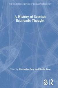 bokomslag A History of Scottish Economic Thought