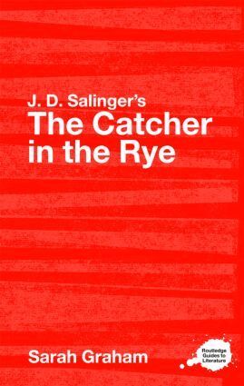 Sarah Graham - J.D. Salinger's The Catcher in the Rye, Häftad