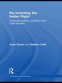 bokomslag Re-inventing the Italian Right
