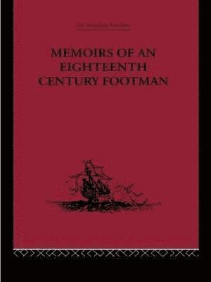 Memoirs of an Eighteenth Century Footman 1