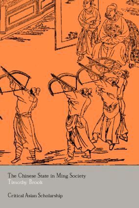 Timothy Brook - Chinese State in Ming Society, Häftad