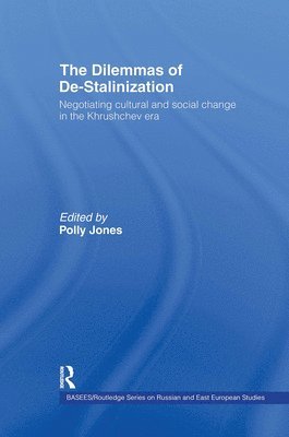 Dilemmas of De-Stalinization