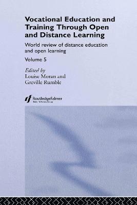 Louise Moran, Greville Rumble - Vocational Education and Training through Open and Distance Learning, Inbunden