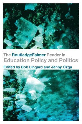 Bob Lingard, Jenny Ozga, Australia) Lingard, Bob (University of Queensland, UK) Ozga, Jenny (University of Oxford - RoutledgeFalmer Reader in Education Policy and Politics, Häftad