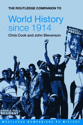 Chris Cook, John Stevenson, UK) Stevenson, John (Worcester College, Oxford - Routledge Companion to World History since 1914, Häftad