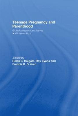 Teenage Pregnancy and Parenthood 1