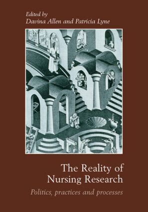 Davina Allen, Patricia Lyne - Reality of Nursing Research, Inbunden