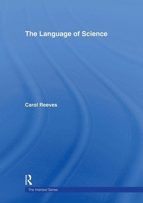 Carol Reeves, USA) Reeves, Carol (Butler University - Language of Science, Inbunden
