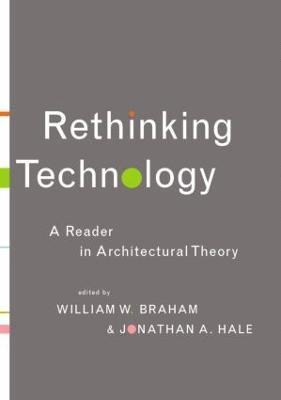 William W. Braham, Jonathan A. Hale, USA) Braham, William W. (University of Pennsylvania, Philadelphia, UK) Hale, Jonathan A. (University of Nottingham - Rethinking Technology, Häftad