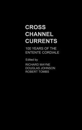 Douglas Johnson, Richard Mayne, Robert Tombs - Cross Channel Currents, Inbunden