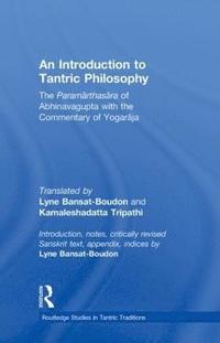 bokomslag An Introduction to Tantric Philosophy