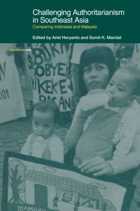 Ariel Heryanto, Sumit K. Mandal - Challenging Authoritarian Rule - SEA NIP, Häftad