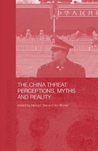 bokomslag China Threat: Perceptions Myths