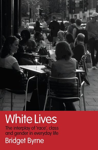 Bridget Byrne - White Lives, Inbunden