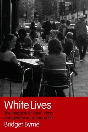 Bridget Byrne - White Lives, Häftad