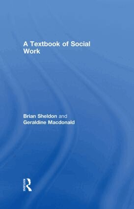 Brian Sheldon, Geraldine Macdonald - Textbook of Social Work, Inbunden