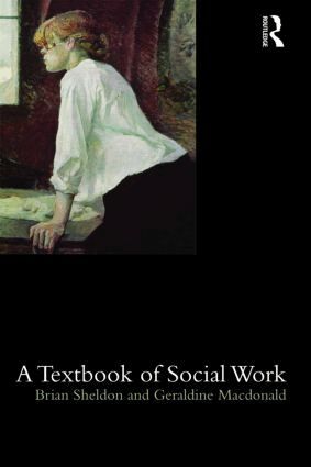 Brian Sheldon, Geraldine Macdonald - Textbook of Social Work, Häftad