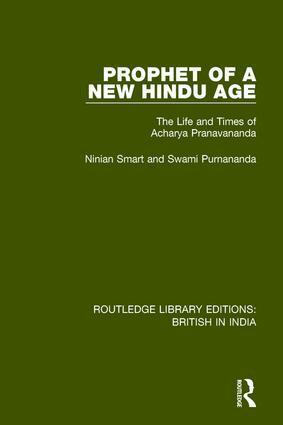 Ninian Smart, Swami Purnananda - Prophet of a New Hindu Age, Inbunden