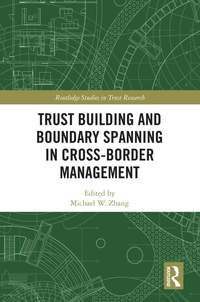 bokomslag Trust Building and Boundary Spanning in Cross-Border Management