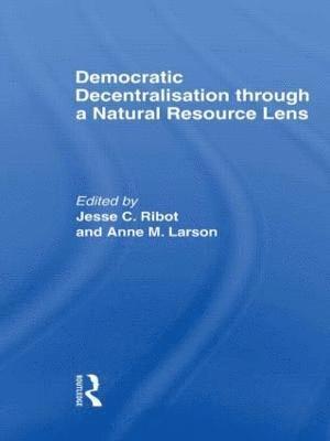 Democratic Decentralisation through a Natural Resource Lens 1