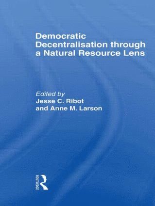 Democratic Decentralisation through a Natural Resource Lens 1