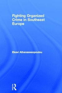 bokomslag Organized Crime in Southeast Europe