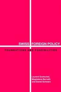 bokomslag Swiss Foreign Policy
