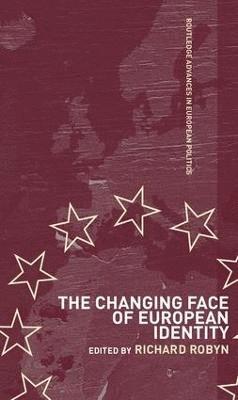 bokomslag The Changing Face of European Identity