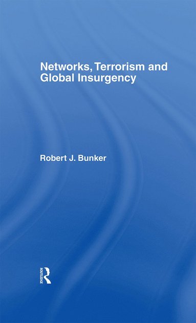 bokomslag Networks, Terrorism and Global Insurgency