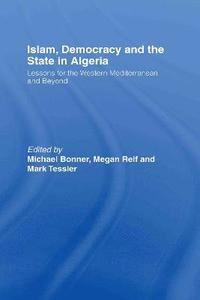 bokomslag Islam, Democracy and the State in Algeria