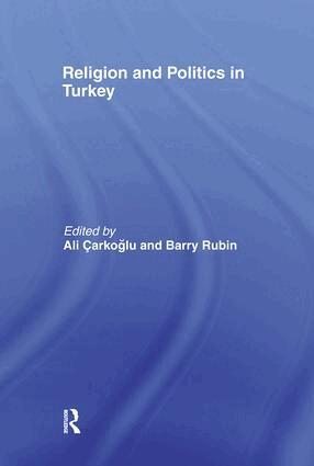 Barry Rubin, Ali Çarkoglu - Religion and Politics in Turkey, Inbunden