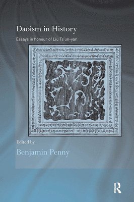 Benjamin Penny, Australia) Penny, Benjamin (Australian National University - Daoism in History, Inbunden