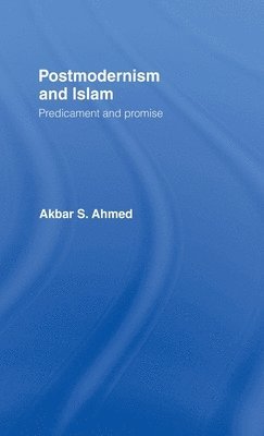 bokomslag Postmodernism and Islam