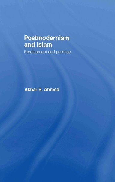 bokomslag Postmodernism and Islam