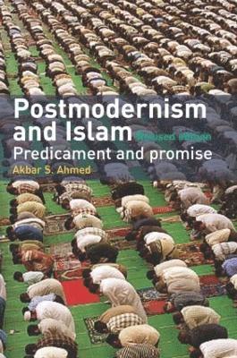 Postmodernism and Islam 1