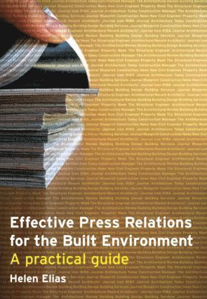 bokomslag Effective Press Relations for the Built Environment