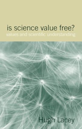 Hugh Lacey - Is Science Value Free?, Häftad