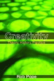 bokomslag Creativity - theory, history, practice