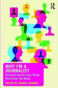 bokomslag Why I'm a Journalist