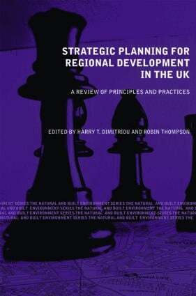 Harry T. Dimitriou, Robin Thompson - Strategic Planning for Regional Development in the UK, Häftad